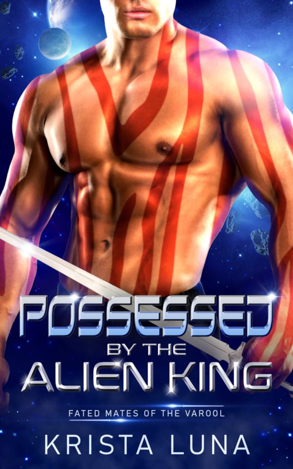Cover for Possessed by the Alien King: A Scifi Alien Warrior Romance