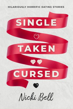 Cover for Single. Taken. Cursed.