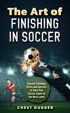 Cover for The Art of Finishing in Soccer