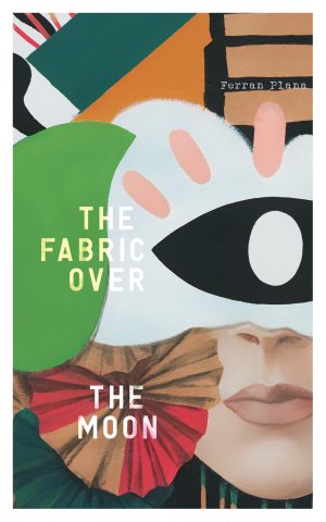 Cover for The Fabric Over the Moon