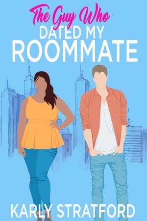 Cover for The Guy Who Dated My Roommate