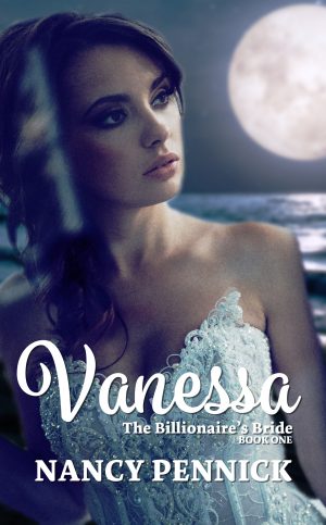 Cover for Vanessa: The Billionaire's Bride
