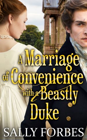 Cover for A Marriage of Convenience with a Beastly Duke