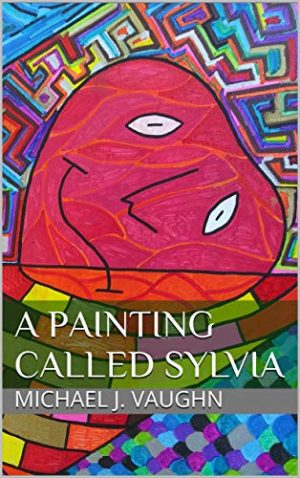 Cover for A Painting Called Sylvia