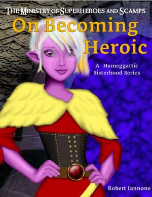 Cover for On Becoming Heroic