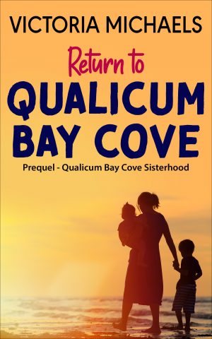 Cover for Return to Qualicum Cove Bay: Prequel