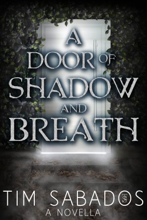 Cover for A Door of Shadow and Breath