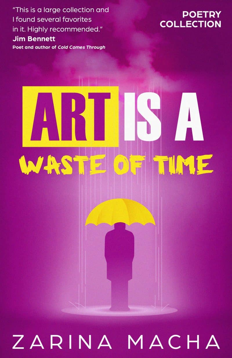 Cover for Art is a Waste of Time: Poetry Collection