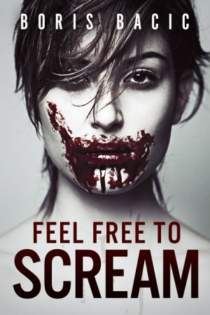 Cover for Feel Free to Scream