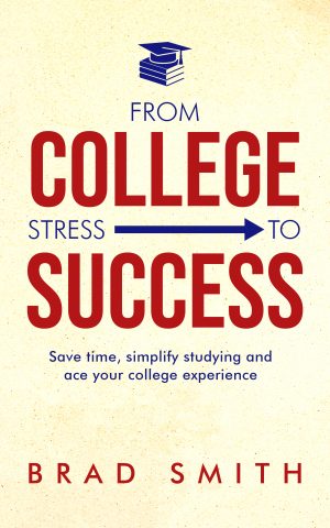Cover for From College Stress to Success