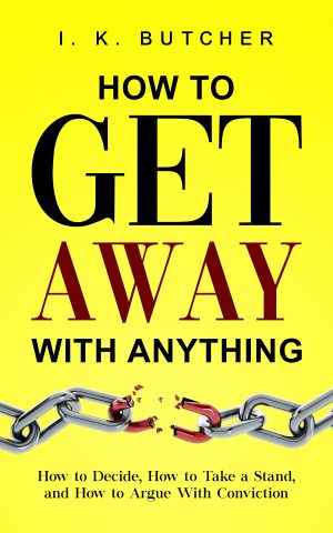 Cover for How to Get Away with Anything