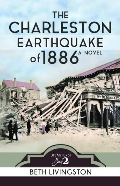 Cover for The Charleston Earthquake of 1886