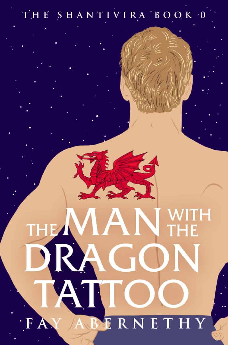 Cover for The Man with the Dragon Tattoo: What if you discovered your girlfriend was the Red Dragon of Wales?