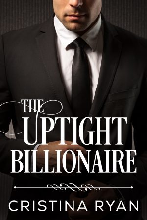 Cover for The Uptight Billionaire