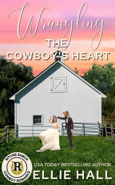 Cover for Wrangling the Cowboy's Heart