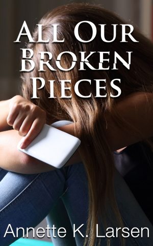 Cover for All Our Broken Pieces