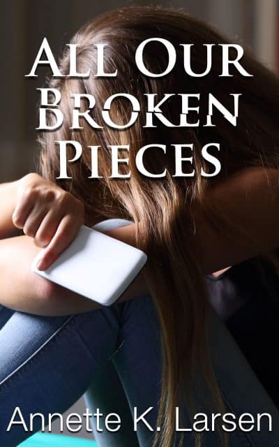 Cover for All Our Broken Pieces