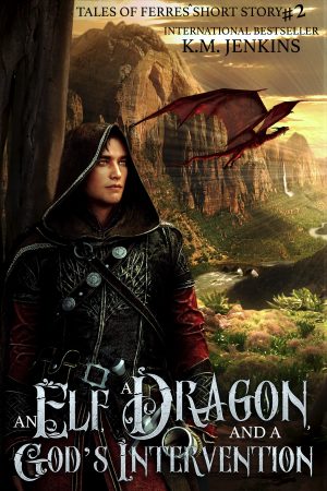 Cover for An Elf, a Dragon, and a God's Intervention