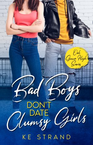 Cover for Bad Boys Don't Date Clumsy Girls