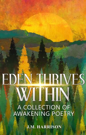 Cover for Eden Thrives Within
