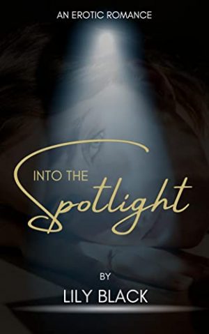 Cover for Into the Spotlight