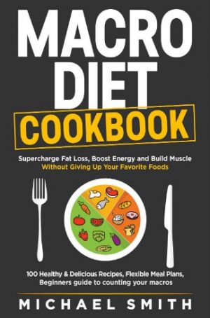 Cover for Macro Diet Cookbook