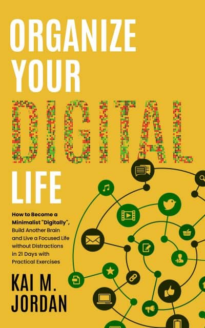 Cover for Organize Your Digital Life