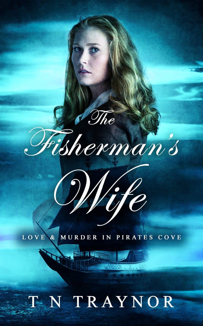 Cover for The Fisherman's Wife: Love & Murder in Pirate's Cove