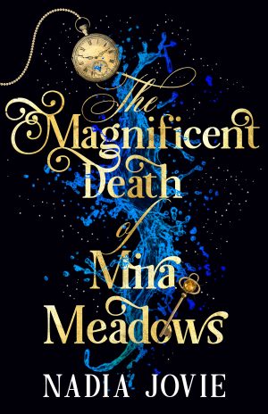 Cover for The Magnificent Death of Mira Meadows