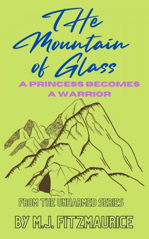 Cover for The Mountain of Glass: The Princess Becomes a Warrior