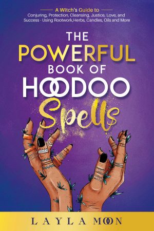 Cover for The Powerful Book of Hoodoo Spells
