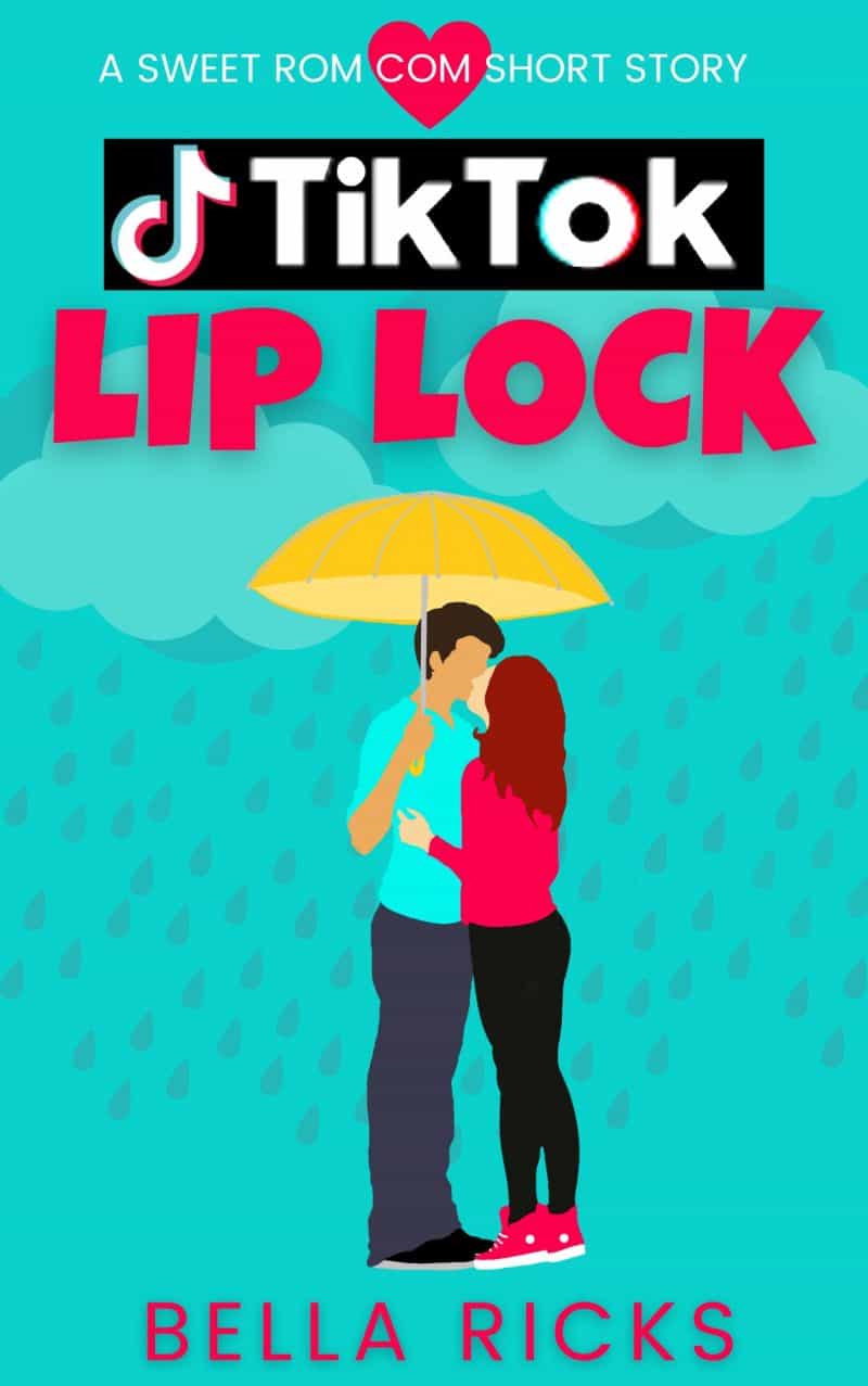 Cover for TikTok Lip Lock: A Sweet Rom Com Short Story