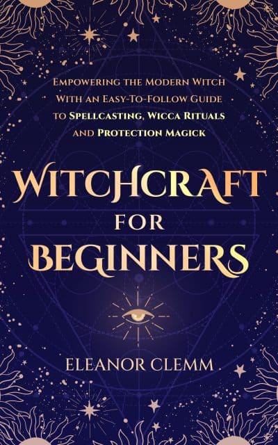 Cover for Witchcraft for Beginners by Eleanor Clemm