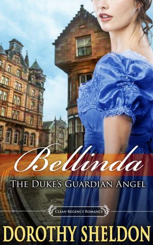Cover for Bellinda, the Duke's Guardian Angel