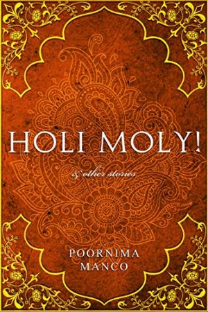 Cover for Holi Moly & Other Stories