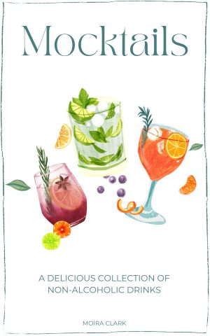 Cover for Mocktails: A Delicious Collection of Non-Alcoholic Drinks