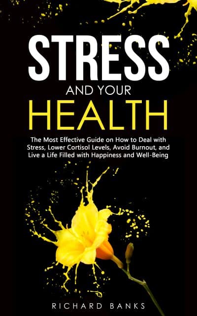 Cover for Stress and Your Health