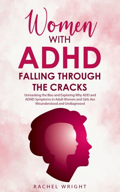 Cover for Women with ADHD Falling through the Cracks