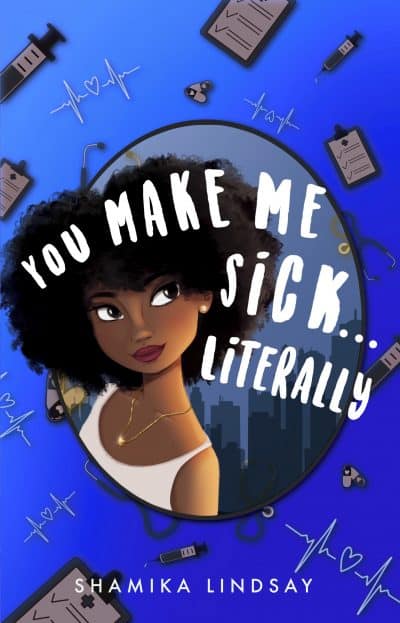 Cover for You Make Me Sick . . . Literally