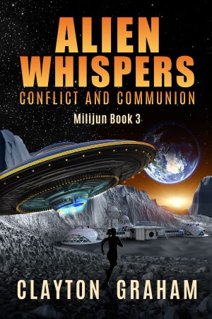 Cover for Alien Whispers: Conflict and Communion
