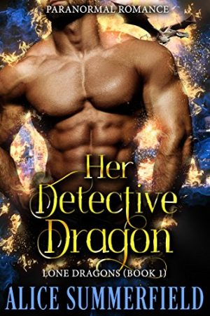Cover for Her Detective Dragon: A Paranormal Romance
