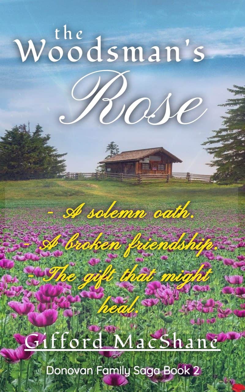 Cover for The Woodsman's Rose: Donovan Family Saga Book 2