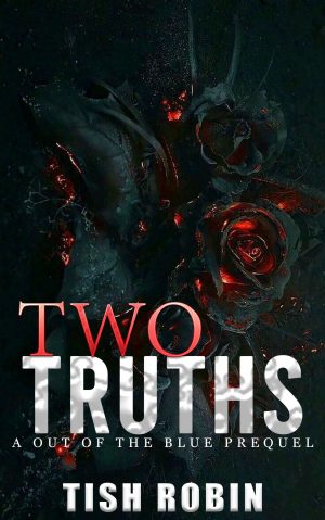 Cover for Two Truths: A Out of The Blue Prequel
