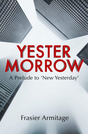 Cover for Yestermorrow: A Prelude to New Yesterday