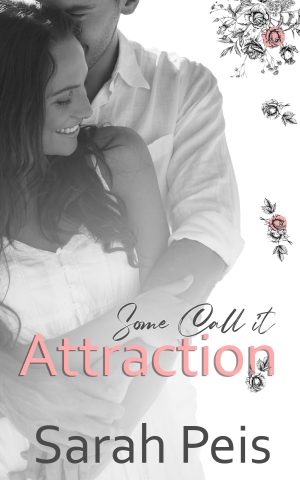 Cover for Some Call It Attraction