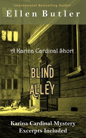 Cover for Blind Alley: A Karina Cardinal Short Story with Excerpts