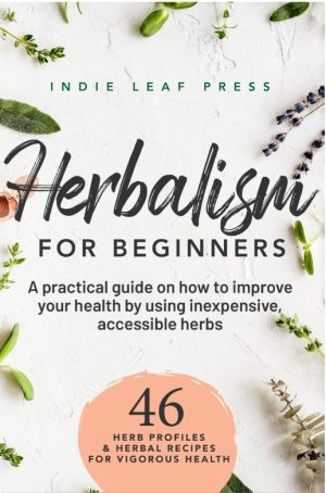 Cover for Herbalism for Beginners