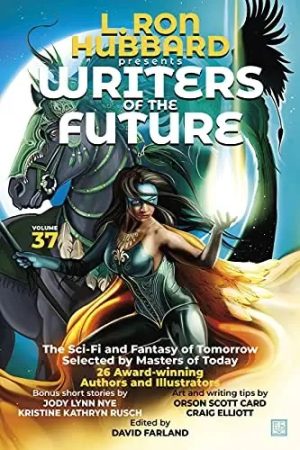 Cover for L. Ron Hubbard Presents Writers of the Future Volume 37