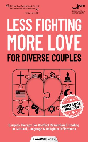 Cover for Less Fighting, More Love For Diverse Couples