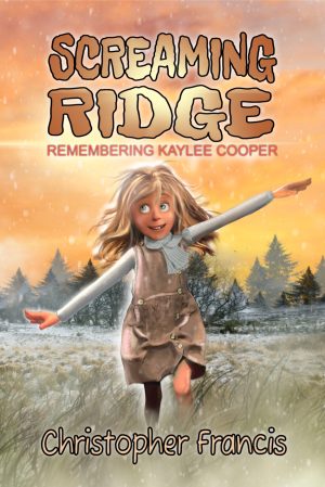 Cover for Screaming Ridge: Remembering Kaylee Cooper